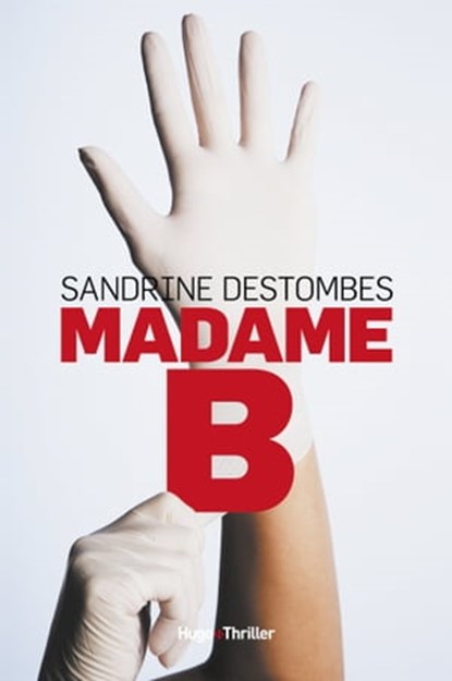 Madame B., Sandrine Destombes - Ebook - 9782755649994