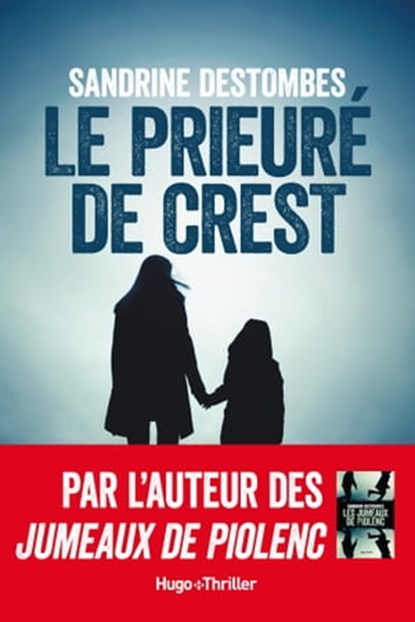 Le prieuré de Crest, Sandrine Destombes - Ebook - 9782755650280
