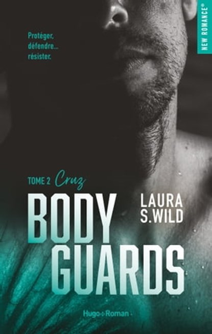 Bodyguards - Tome 02, Laura S. Wild - Ebook - 9782755662672