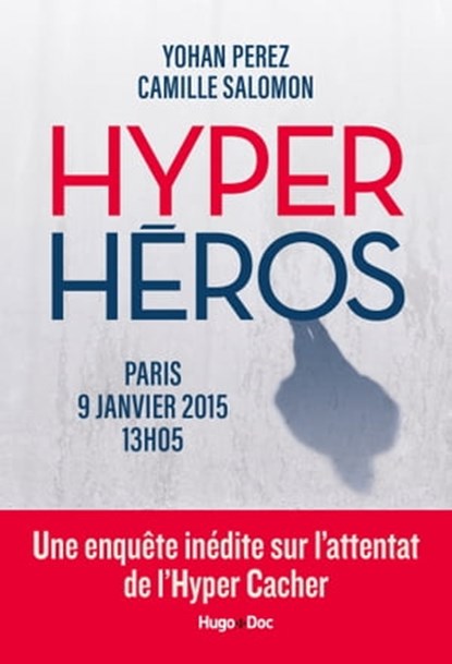 Hyper héros, Yohan Perez ; Camille Salomon - Ebook - 9782755663716