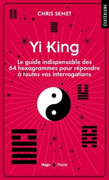 Yi king, Chris Semet - Ebook - 9782755667486