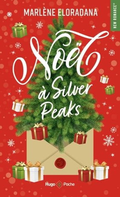Noël à Silver Peaks, Marlène Eloradana - Ebook - 9782755670691