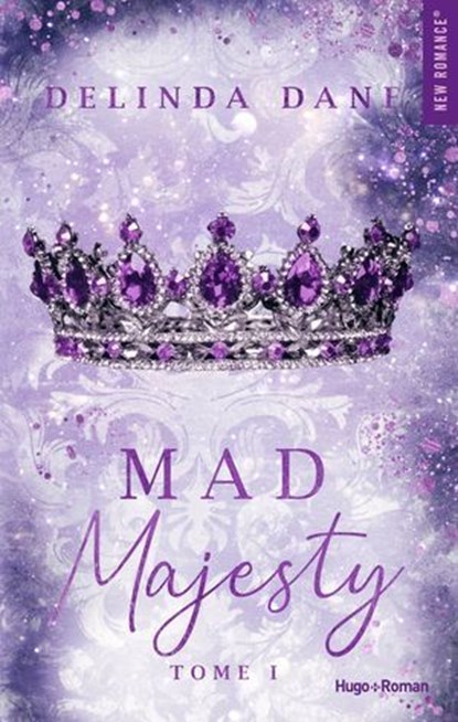 Mad majesty, Delinda Dane - Ebook - 9782755673210