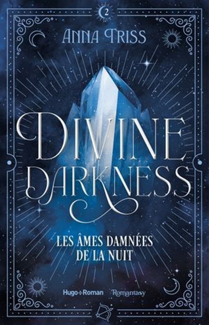 Divine darkness - Tome 2, Anna Triss - Ebook - 9782755673470