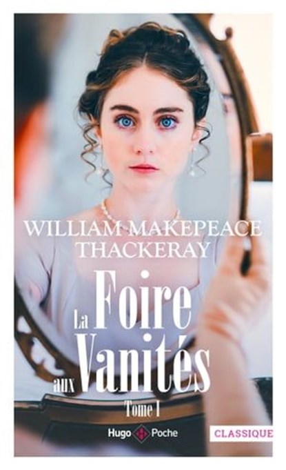 La foire aux vanités - Tome 1, William-makepeace Thackeray - Ebook - 9782755673692