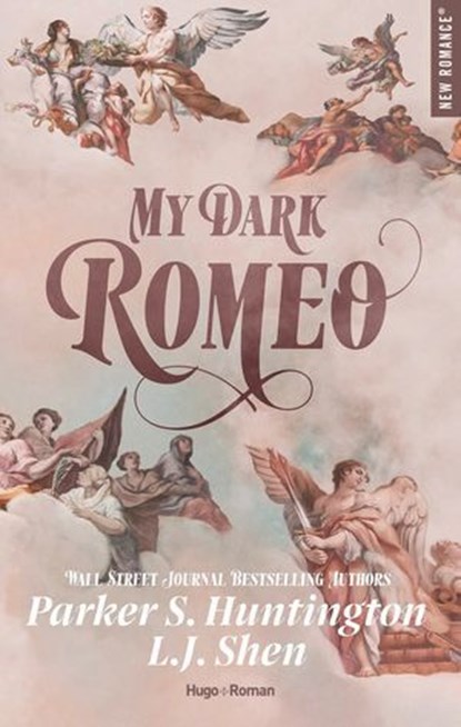 My Dark Romeo - Version française, Parker-s. Huntington ; Parker S. Huntington ; L.J. Shen - Ebook - 9782755674071