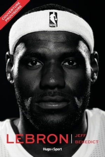 Lebron, Jeff Benedict - Ebook - 9782755675412