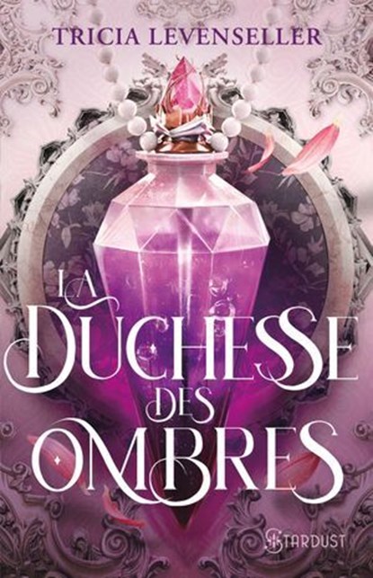 La duchesse des ombres, Tricia Levenseller - Ebook - 9782755678406