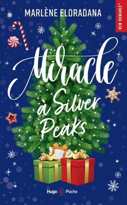 Miracle à Silver Peaks, Marlène Eloradana - Ebook - 9782755678635