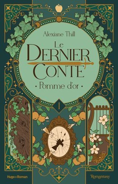 Le dernier conte T01, Alexiane Thill - Ebook - 9782755681628