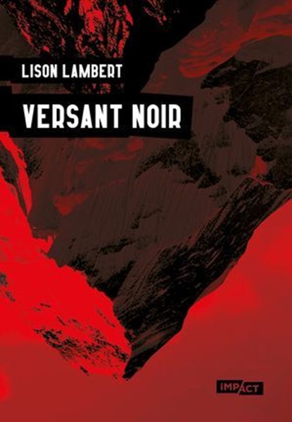 Versant Noir, Lison Lambert - Ebook - 9782755681826