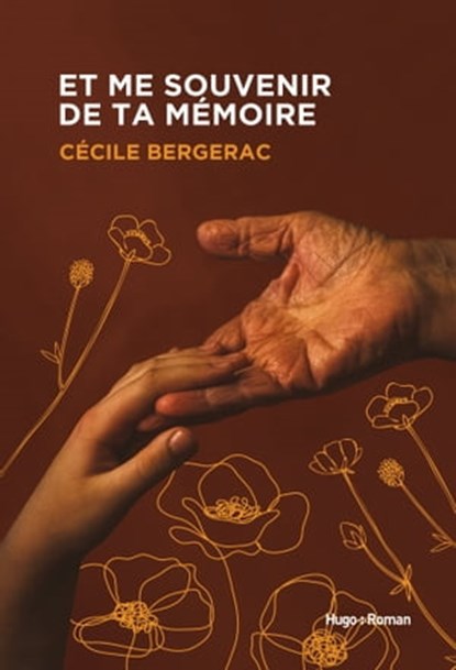 Et me souvenir de ta mémoire, Cécile Bergerac - Ebook - 9782755688023