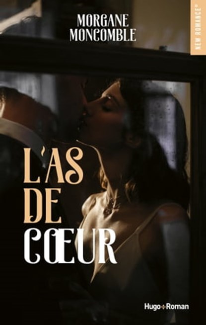 L'As de coeur, Morgane Moncomble ; Sylvie Gand - Ebook - 9782755690460