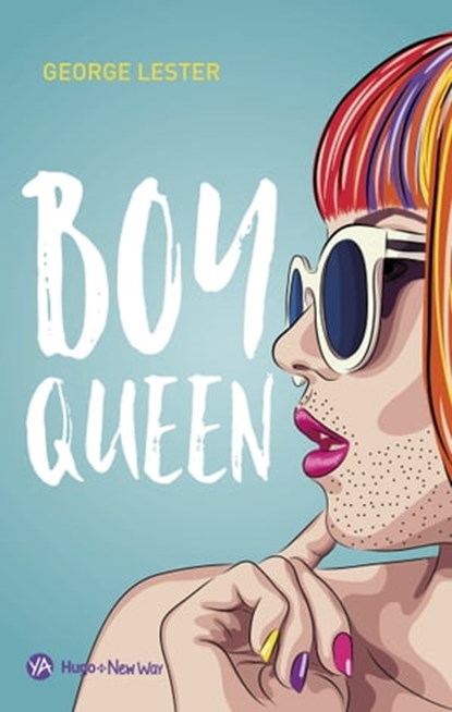 Boy Queen, George Lester - Ebook - 9782755692099