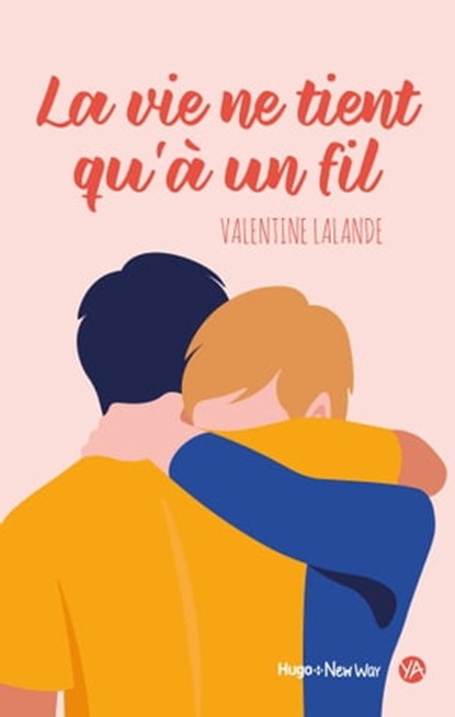 La vie ne tient qu'à un fil, Valentine Stergann - Ebook - 9782755692280