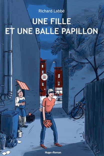 Une fille et une balle papillon, Richard Labbe - Ebook - 9782755693546
