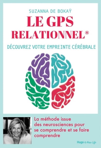 Le GPS relationnel, Suzanna de Bokay - Ebook - 9782755695120