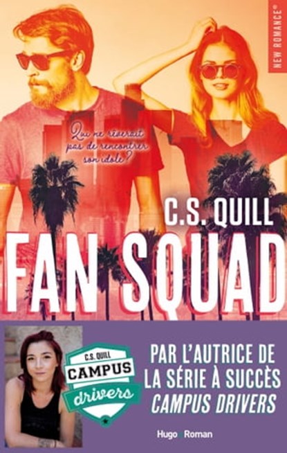 Fan Squad, C. S. Quill - Ebook - 9782755697384