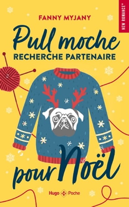 Pull moche recherche partenaire pour Noel, Fanny Myjany - Ebook - 9782755699968