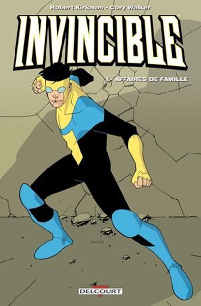 Invincible T01 - Affaires de famille, Ryan Ottley ; Robert Kirkman - Ebook - 9782756033150