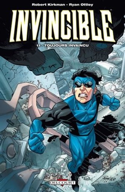 Invincible T11 - Toujours invaincu, Robert Kirkman ; Ryan Ottley - Ebook - 9782756054223