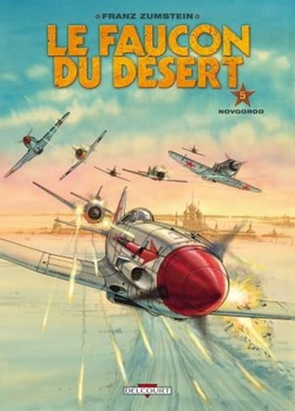 Le Faucon du désert T05, Franz Zumstein - Ebook - 9782756061351