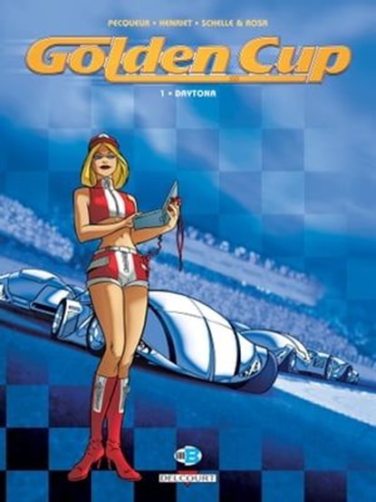 Golden Cup T01 - Daytona, Daniel Pecqueur ; Alain Henriet ; Stéphane Rosa ; Pierre Schelle - Ebook - 9782756071435