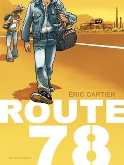 Route 78, Audrey Alwett - Ebook - 9782756074498