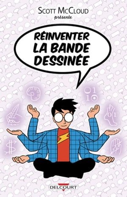 Réinventer la bande dessinée, Scott Mccloud - Ebook - 9782756077376