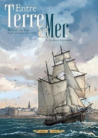 Entre terre et mer T03, Pascal Bresson ; Erwan Le Saec - Ebook - 9782756078984