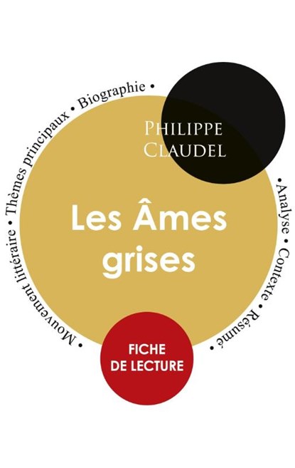 Fiche de lecture Les Ames grises (Etude integrale), Philippe Claudel - Paperback - 9782759303335