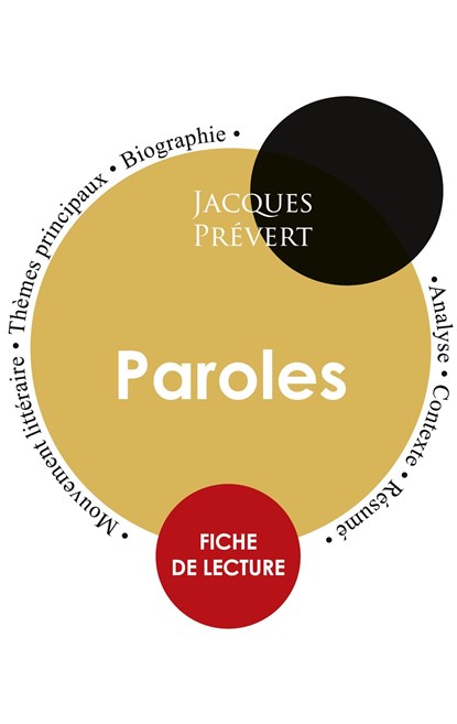 Fiche de lecture Paroles (Etude integrale), Jacques Prevert - Paperback - 9782759303670