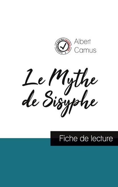 Le Mythe de Sisyphe de Albert Camus (fiche de lecture et analyse complete de l'oeuvre), Albert Camus - Paperback - 9782759303977