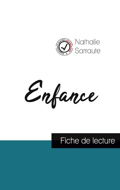 Enfance de Nathalie Sarraute (fiche de lecture et analyse complete de l'oeuvre), Nathalie Sarraute - Paperback - 9782759306183