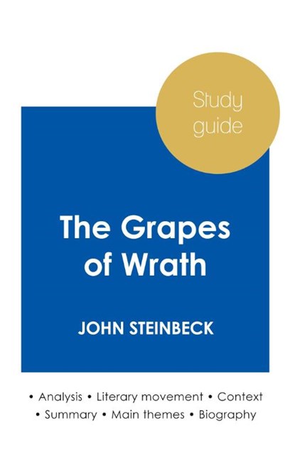Study guide The Grapes of Wrath by John Steinbeck (in-depth literary analysis and complete summary), John Steinbeck - Paperback - 9782759307067