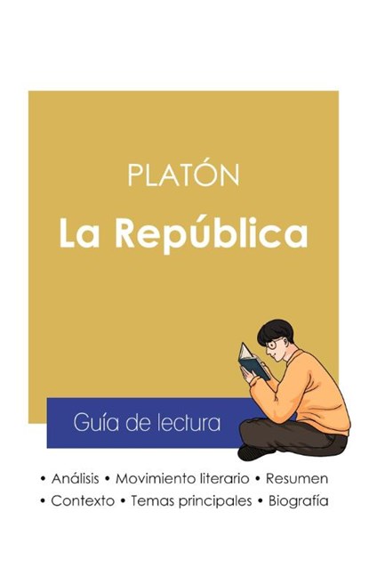 Guia de lectura La Republica de Platon (analisis literario de referencia y resumen completo), Platon - Paperback - 9782759313983