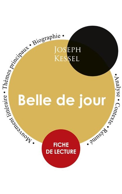 Fiche de lecture Belle de jour (Etude integrale), Joseph Kessel - Paperback - 9782759314683
