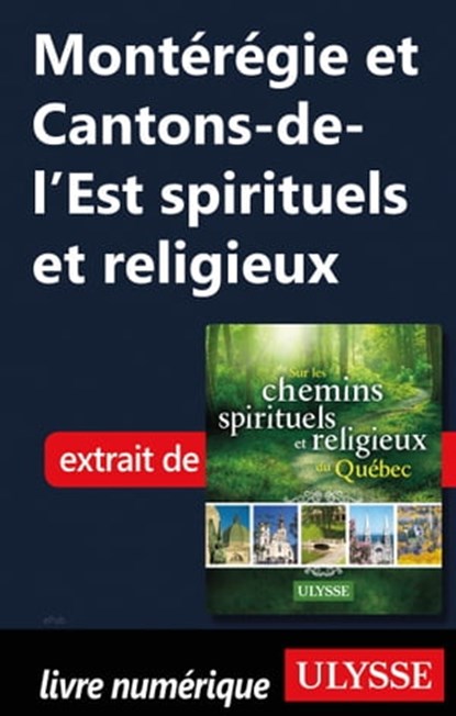 Montérégie et Cantons-de-l'Est spirituels et religieux, Siham Jamaa - Ebook - 9782765832638