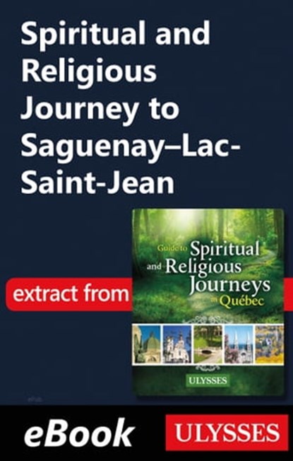 Spiritual and Religious Journey to Saguenay-Lac-Saint-Jean, Siham Jamaa - Ebook - 9782765832980