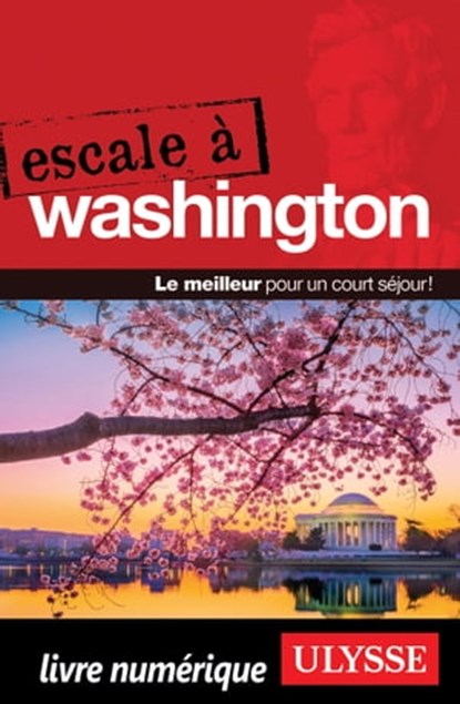 Escale à Washington - D.C., Collectif - Ebook - 9782765837954