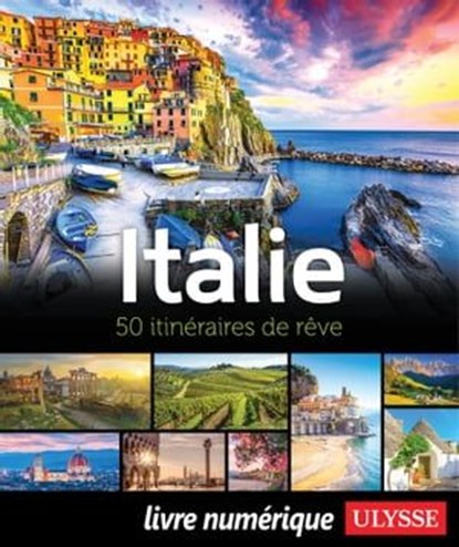 Italie, Collectif Ulysse - Ebook - 9782765877844