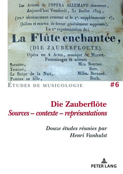 Die Zauberfloete, Sources - contexte - representations, Henri Vanhulst - Paperback - 9782807607248