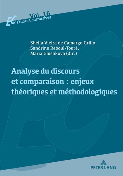 Analyse du discours et comparaison, Sheila Vieira de Camargo Grillo ; Sandrine Reboul-Toure ; Maria Glushkova - Paperback - 9782807616806