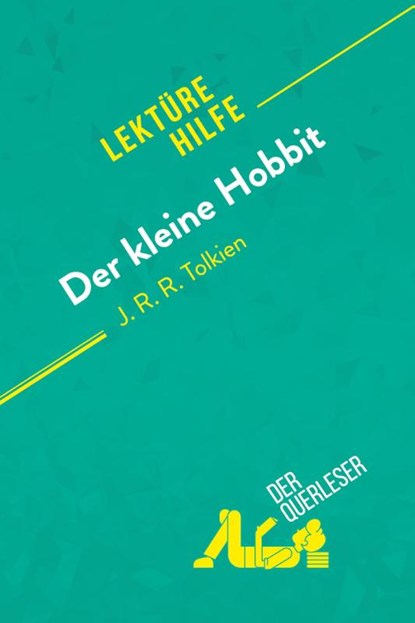 Der kleine Hobbit von J. R. R. Tolkien (Lekturehilfe), Hadrien Seret ; Celia Ramain - Paperback - 9782808007412