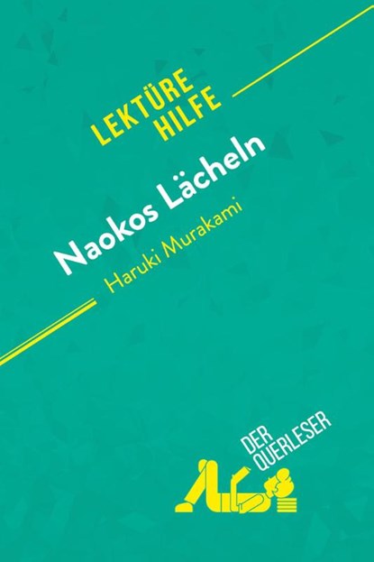 Naokos Lächeln von Haruki Murakami (Lektürehilfe), der Querleser - Paperback - 9782808022033