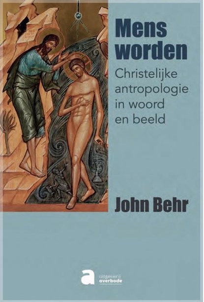 Mens worden, John Behr - Gebonden - 9782808115186
