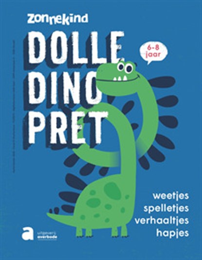 Dolle Dinopret, Vanessa Lecompte ; Aag Vernelen - Paperback - 9782808126038