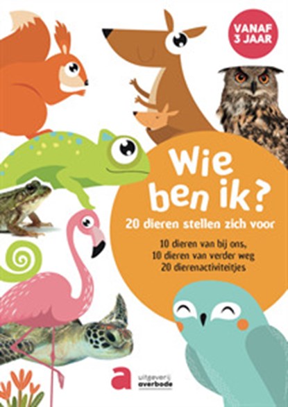 Wie ben ik?  20 dieren stellen zich voor, Ine de Volder - Paperback - 9782808126120