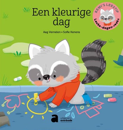Remi's leestip - Leuke dagenreeks - Een kleurige dag, Sofie Kenens ; Aag Vernelen - Gebonden - 9782808132749