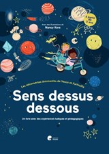 Les découvertes étonnantes de Vasco et Farfouille - Univers sens dessus dessous - MIchel Charlier ; Nancy Kers - 9782808139694